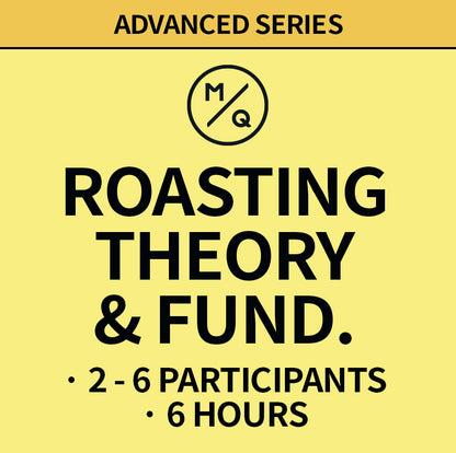 Roasting Theory & Fundamentals - Advanced Level