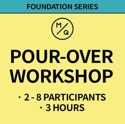 Foundation Pour-Over Workshop
